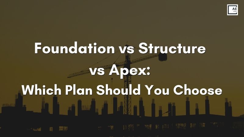 Foundation vs Structure vs Apex: Which AECCORE Plan Should You Choose